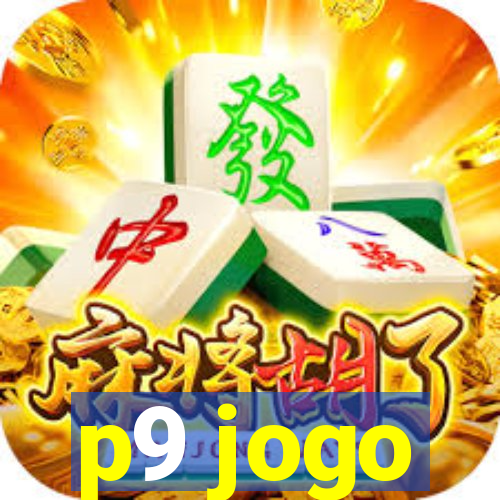 p9 jogo